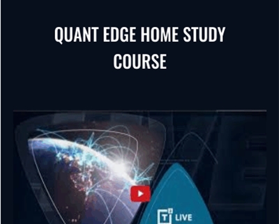 Quant Edge Home Study Course - T3 Live