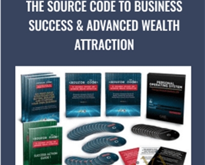 The Source Code to Business Success and Advanced Wealth Attraction - Dan Kennedy