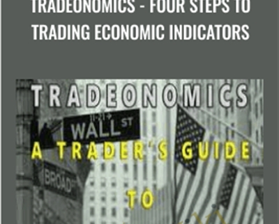 Tradeonomics-Four Steps to Trading Economic Indicators - Udemy
