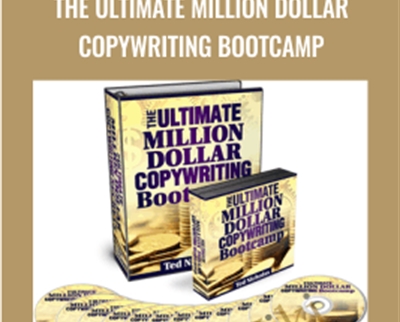 The Ultimate Million Dollar Copywriting Bootcamp - Ted Nicholas