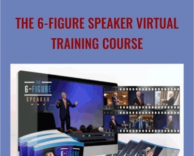 The 6-Figure Speaker Virtual Training Course - Brian Tracy