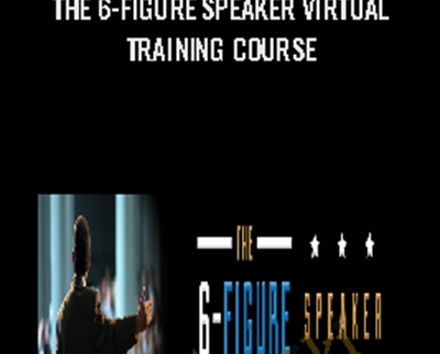The 6 Figure Speaker Virtual Training Course - Brian Tracy
