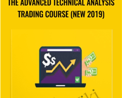 The Advanced Technical Analysis Trading Course (New 2019) - Wealthy Education