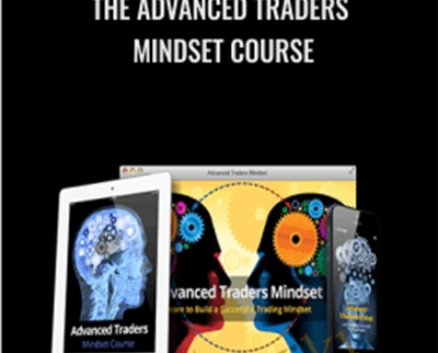The Advanced Traders Mindset Course - Chris Capre