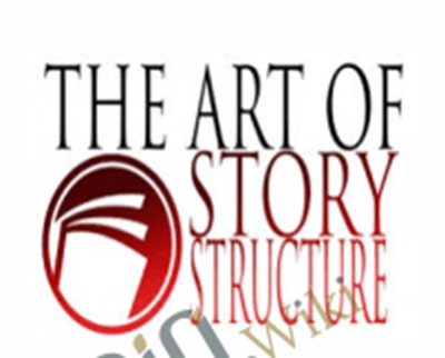 The Art of Story Structure - Joseph Nassise