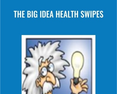 The BIG Idea Health Swipes - Lawrence Bernstein