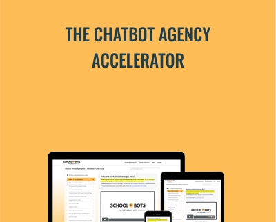 The Chatbot Agency Accelerator - School Of Bots