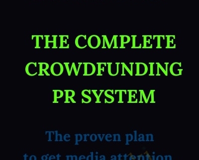 The Complete Crowdfunding PR System - CrowdCrux