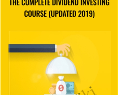 The Complete Dividend Investing Course (Updated 2019) - Wealthy Education