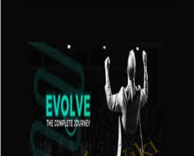 Evolve: The Complete Journey - Kyle Cease