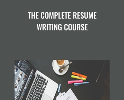 The Complete Resume Writing Course - HENRY HARVIN