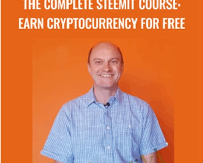 The Complete Steemit Course: Earn Cryptocurrency For Free - Rob Cubbon