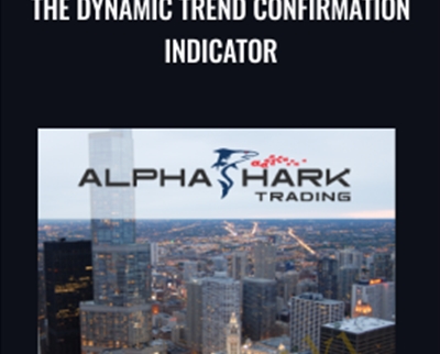 The Dynamic Trend Confirmation Indicator - Alphashark