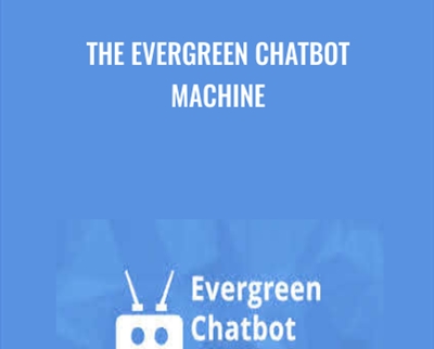 The Evergreen Chatbot Machine - Matt Wolfe