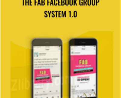 The Fab Facebook Group System 1.0 - Caitlin Bacher