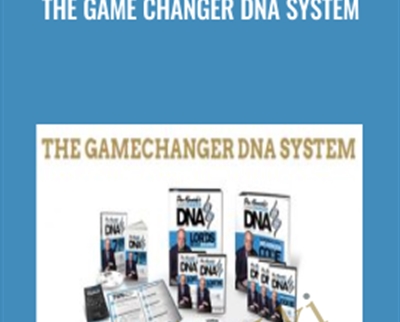 The Game Changer DNA System - Dan Kennedy