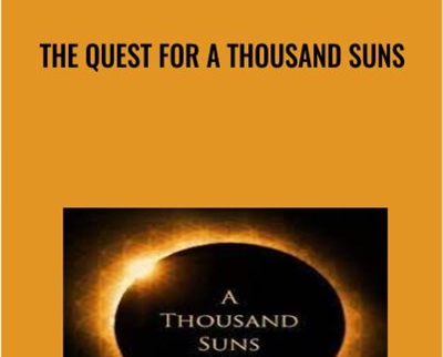 01-The Quest for a Thousand Suns - Anonymously