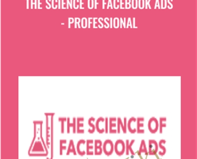 The Science of Facebook Ads -Professional - Mojca Zove