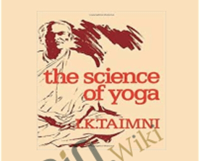 The Science of Yoga - I. K. Taimni