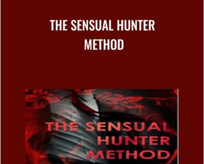The Sensual Hunter Method - Don Amante