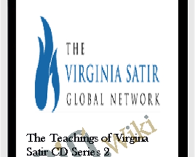 The Teachings of Virgina Satir CD Series 2 - Virgina Satir