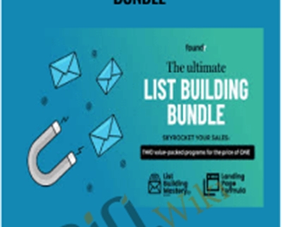 The Ultimate List Building Bundle - Foundr