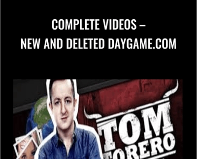 COMPLETE Videos-New and Deleted Daygame.com - Tom Torero