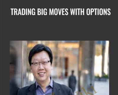 Trading BIG Moves With Options - Matt Choi