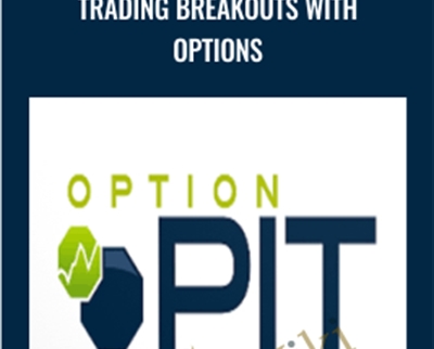 Trading Breakouts with Options - Optionpit