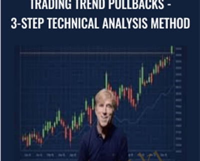 Trading Trend Pullbacks-3-Step Technical Analysis Method - Udemy