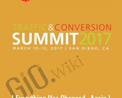 Traffic Conversion Summit 2017 Recordings - Digital Marketer