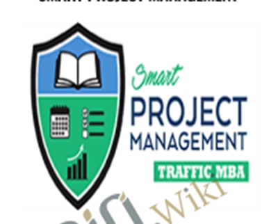 Traffic MBA-Smart Project Management - Ezra Firestone