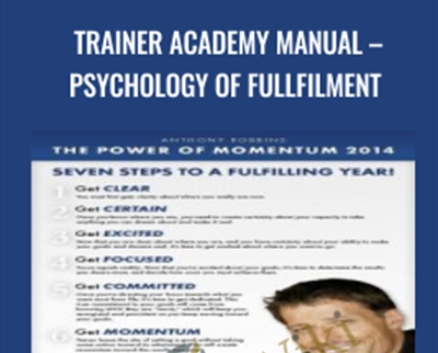 Trainer Academy Manual-Psychology of Fullfilment - Anthony Robbins