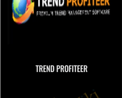 Trend Profiteer - Michael Nurok & The Trend Profiteer Team