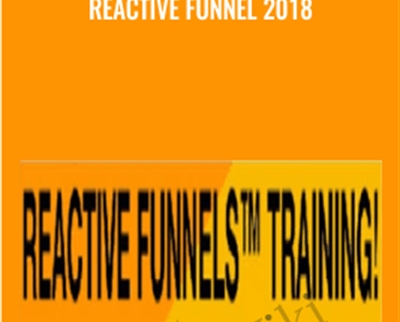 Reactive Funnel 2018 - Trey Lewellen