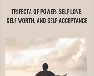 Trifecta of Power: Self Love
