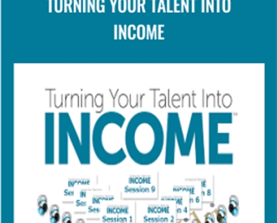 Turning Your Talent Into Income - Eben Pagan