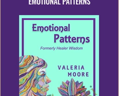 Emotional Patterns - Valeria Moore