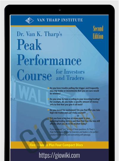 Peak Performance Course for Investors and Traders - Van Tharp