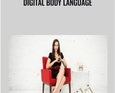 Digital Body Language - Vanessa Van Edwards
