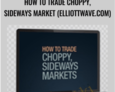 How To Trade Choppy