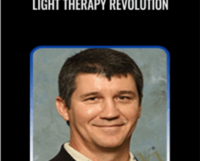 Light Therapy Revolution - Wesley Burwell