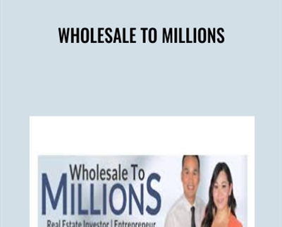 Wholesale to Millions - Khang Le