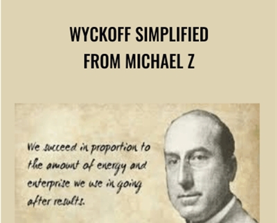 Wyckoff simplified - Michael Z