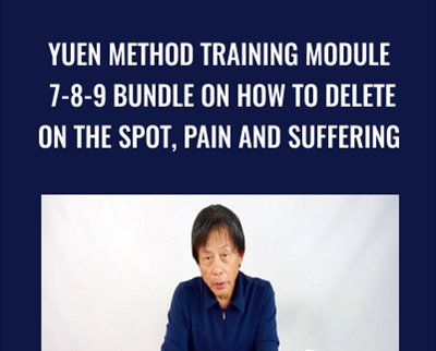 Yuen Method Training Module 7-8-9 Bundle on How to Delete on the Spot