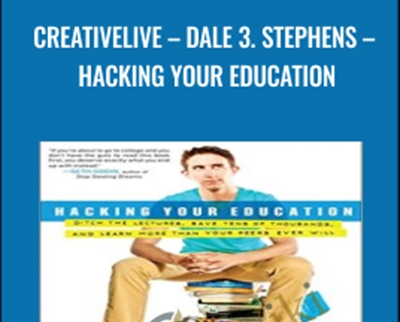 CreativeLIVE-Dale 3. Stephens-Hacking Your Education - Dale Stephens