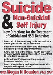 Suicide & Non-Suicidal Self Injury-New Directions for the Treatment of Suicidal and NSSI Behaviors - Meagan N. Houston
