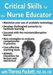 Critical Skills for the Nurse Educator - Theresa Puckett