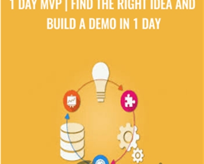 1 day MVP-Find the right idea and build a demo in 1 day - Evan Kimbrell