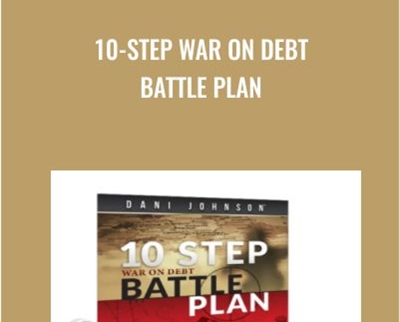 10-Step War On Debt Battle Plan - Dani Johnson